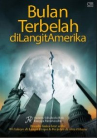 Bulan Terbelah di Langit Amerika