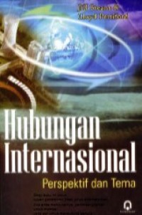 Hubungan Internasional : Perspektif dan Tema