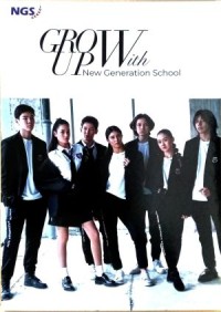 Grow Up with New Generation School