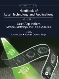 Image of Handbook of Laser Technology and Applications, Volume 4: Laser Applications: Medical, Metrology and Communication