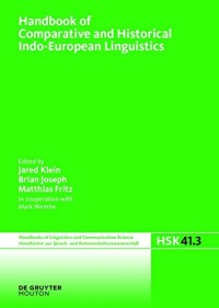 Handbook of comparative and historical Indo-European linguistics
