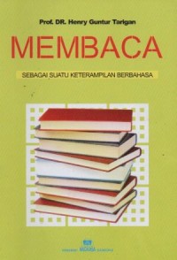Image of Membaca : Sebagai suatu keterampilan berbahasa