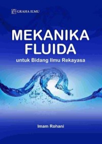 Image of Mekanika Fluida untuk Bidang Ilmu Rekayasa