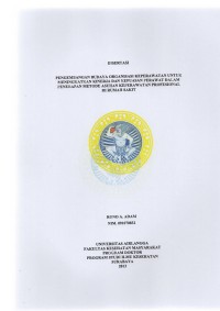 PENGEMBANGAN BUDAYA ORGANISASI KEPERAWATAN UNTUK MENINGKATKAN KINERJA DAN KEPUASAN PERAWATAN DALAM PENERAPAN METODE ASUHAN KEPERAWATAN PROFESIONAL DI RUMAH SAKIT