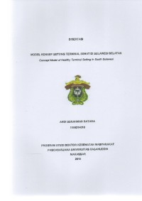 MODEL KONSEP SETTING TERMINAL SEHAT DI SULAWESI SELATAN (Concept Model of Healthy Terminal Setting In South Sulawesi)