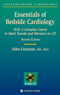 Essentials of Bedside Cardiology: with a Complete Course in Heart Sounds and Murmurs on CD