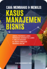 Cara Membahas dan Menulis Kasus Manajemen Bisnis