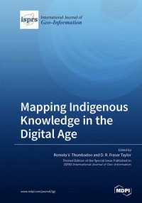 Mapping Indigenous Knowledge in the Digital Age