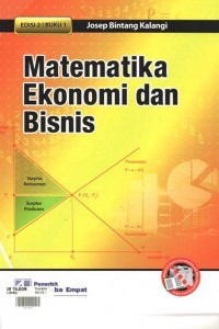 Matematika Ekonomi dan Bisnis Buku 1