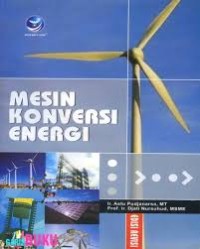 Mesin Konversi Energi : Edisi Revisi