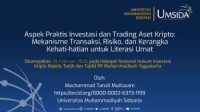 Image of Aspek Praktis Investasi dan Trading Aset Kripto: Mekanisme Transaksi, Risiko, dan Kerangka Kehati-hatian untuk Literasi Umat