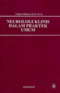 NEUROLOGI KLINIS DALAM PRAKTEK UMUM