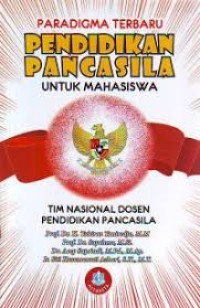 Paradigma Terbaru Pendidikan Pancasila untuk Mahasiswa