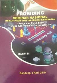 Prosiding Seminar Nasional Rekam Medis dan Informasi Kesehatan 