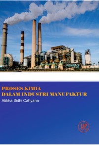 Proses Kimia Dalam Industri Manufaktur