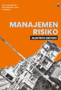Image of Manajemen Risiko dalam Proyek Konstruksi