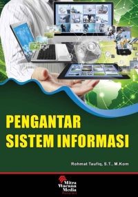 Sistem Pendukung Keputusan: Pengantar, Contoh Soal dan Pembahasan menggunakan Metode Grafik, Simpleks, SAW, TOPSIS, AHP