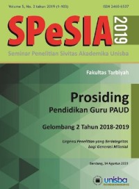 SPESIA (Seminar Penelitian Sivitas Akademika Unisba) 2019: Prosiding Pendidikan Guru PAUD (Vol. 2, No. 2, Tahun 2019)