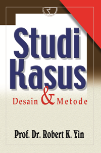 Studi Kasus : Desain  dan Metode