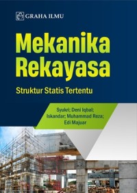 Image of Mekanika Rekayasa : Struktur Statis Tertentu
