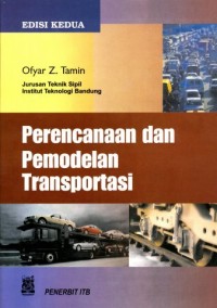 Image of Perencanaan dan Pemodelan Transportasi Edisi Kedua