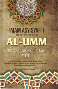 Image of Al -Umm : Kitab Induk Fiqih Islam #14