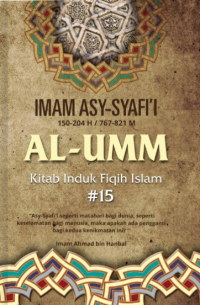 Image of Al -Umm : Kitab Induk Fiqih Islam #15