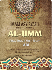 Image of Al -Umm : Kitab Induk Fiqih Islam #16