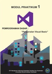 Modul Praktikum 1: Pemrograman Dasar (Pengenalan Visual Basic)